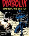 Diabolik sc 01: Diabolik, wie ben jij?
