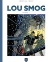 Lou Smog hc 02 Integraal
