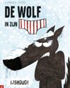 De wolf in zijn onderbroek hc 02: IJskoud!